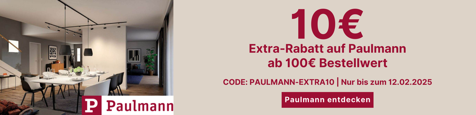 10€ ab 100€ sparen auf Paulmann mit Code PAULMANN-EXTRA10