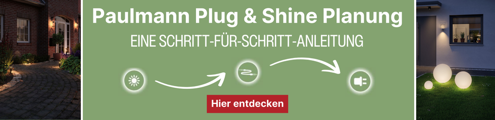 Banner mit der Aufschrift "Paulmann Plug & Shine Planung" und einem Button "Hier entdecken"